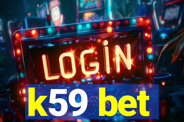 k59 bet